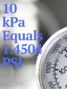 10 kPa to PSI