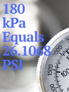 180 kPa to PSI