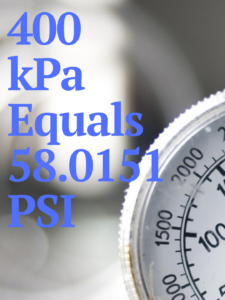 400 kPa to PSI